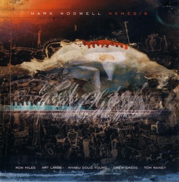 Mark Nodwell / Nemesis [Hybrid SACD-DSD]